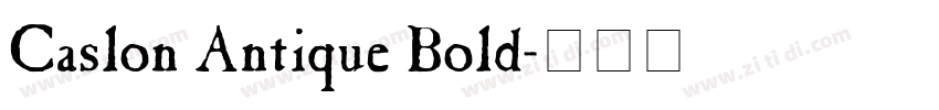 Caslon Antique Bold字体转换